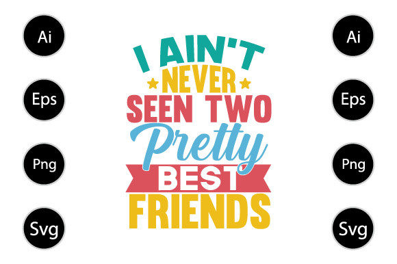 Best Friends Pretty Gift Shirt Graphics for Crafts
