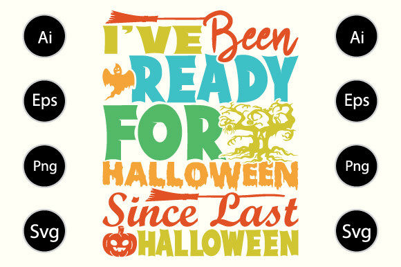I Have Been Ready for Halloween Since Last Halloween
