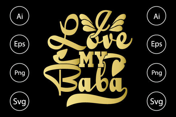 I Love My Baby Graphics for Crafts and Editorial Use