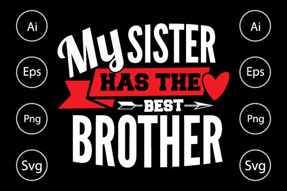 My Sister Has the Best Sister Graphics for Crafts