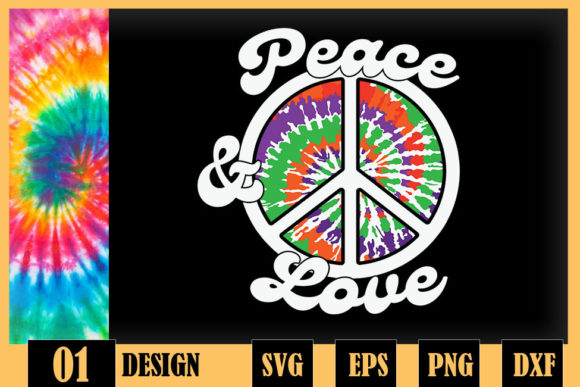 Peace and Love Tie Dye Hippie Lover Graphics for Crafts