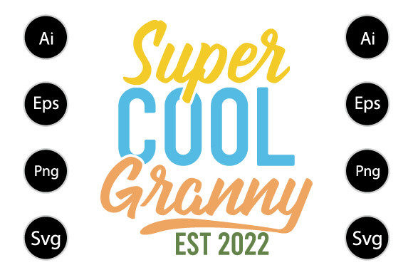 Super Cool Granny Graphics for Crafts and Branding